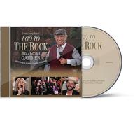 Gaither - I Go to the Rock: Presented by Bill & Gloria Gaither and Their Homecoming Friends (Amazon Exclusive)