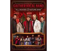 Gaither Vocal Band: All Heaven & Nature Sing (DVD)