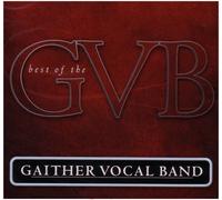 Gaither Vocal Band - Best of the Gaither Vocal Band by Gaither Vocal Band Enhanced edition (2004) Audio CD