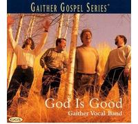 Gaithers - Karaoke: God is Good All of The Time