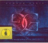 Gakis, George - Too Much Ain't Never..