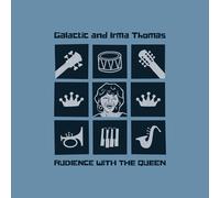 Galactic And Irma Thomas – Audience With The Queen – Vinyle transparent et blanc fumé