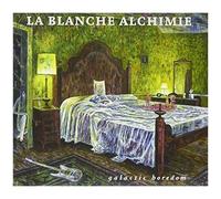 La Blanche Alchemy Gothic - Galactique Boredom