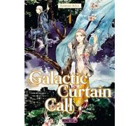 Galactic Curtain Call T01
