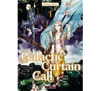 Galactic Curtain Call T01 - Komao Kita - Mangetsu - Poche - Manga