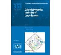Galactic Dynamics in the Era of Large Surveys IAU S353 Galactic Dynamics in the Era of Large Surveys IAU S353 (Auteur)