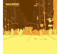 Galactic - From the Corner to the Block