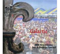 Galactic - Live At Jazz Fest 2006 [Cd]