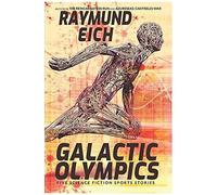 Galactic Olympics: Five Science Fiction Sports Stories