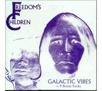 Galactic Vibes by Freedom's Children