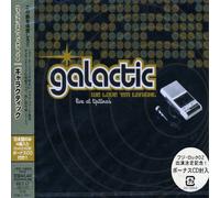 Galactic - We Love 'Em Tonight-Live at Tipitina's [Import]