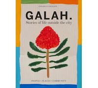 Galah: A Celebration of Life Outside the City