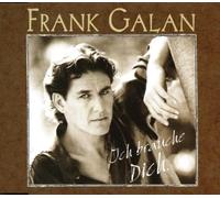 Galan, Frank - Ich Brauche Dich