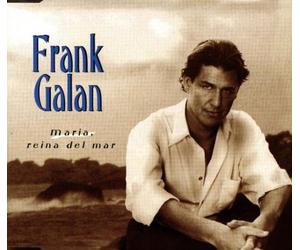 Galan, Frank - Maria, Reina Del Mar
