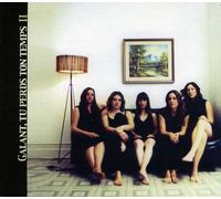 Galant, Tu Perds Ton Temps - Galant Tu Perds Ton Temps [Import]
