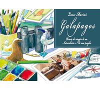 Galapagos. Diario di viaggio di un naturalista e di sua moglie