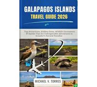Galapagos Islands Travel Guide 2026: Top Attractions, Hidden Gems, Wildlife Encounters & Insider Tips for Unforgettable Adventures in Ecuador's Natural Paradise