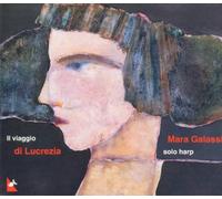 Galassi, Mara - Il Viaggio Di Lucrezia