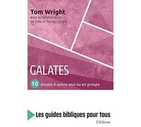Galates : 10 études à suivre seul ou en groupe