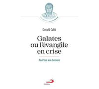 Galates ou l'Évangile en crise Paul face aux divisions - Donald Cobb - Mediaspaul - broché - Essai