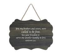 Galatians 5:13 You, Brothers And Sisters, Were Called to Be Free, Use It to Serve One Another in Lov Panneau de bienvenue en bois rustique pour porte de porche, salle de classe, club de café, panneau