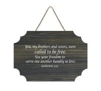 Galatians 5:13 You, Brothers And Sisters, Were Called to Be Free, Use It to Serve One Another in Lov Panneau mural en bois rustique pour salon, chambre à coucher, porte, fenêtre, maison 15,2 x 25,4 cm