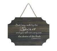 Galatians 5:16 But I Say, Walk in The Spirit And You Will Not Carry Out The Desire of The Flesh Wood Sign 15,2 x 25,4 cm Décoration murale en bois pour porte d'entrée, salon, cuisine