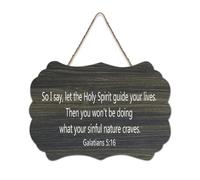 Galatians 5:16 So I Say, Let The Holy Spirit Guide Your Lives. Then You Won't Be Doing What Your Sin Panneau de bienvenue en bois rustique pour porte d'entrée, porche, salle de classe, club de café