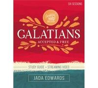 Galatians Bible Study Guide plus Streaming Video by Jada Edwards Jada Edwards (Auteur)