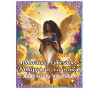 Galatians, Ephesians, Phillippians & Colossians: Bible Study WorkBook 4 Books in 1