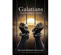 Galatians - From Bondage to Liberty