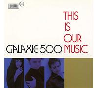 Galaxie 500 - This Is Our Music [New Vinyl LP]