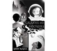 Galaxies and Fantasies - Andy McKell - Elsewhen Press - Livre en Anglais Andy McKellAndy McKell (Auteur)