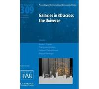 Galaxies in 3D across the Universe IAU S309 - Cambridge University Press - Cambridge University Press - Livre en Anglais - Hardback Cambridge University PressCambridge University Press (Auteur)