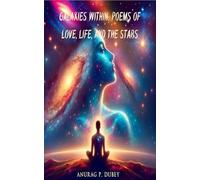 Galaxies Within: Poems of Love, Life, and the Stars