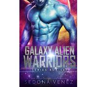 Galaxy Alien Warriors Series Box Set