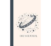 Galaxy Cat Dream Journal: Record Your Dreams, Symbols, & Nighttime Insights: A Mystical Logbook for Dreamers, Seekers, and the Curious