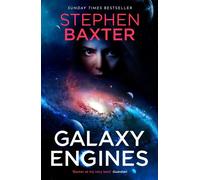 Galaxy Engines - Stephen Baxter - Gollancz - ebook (ePub) - Livre