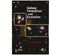 Galaxy Formation And Evolution