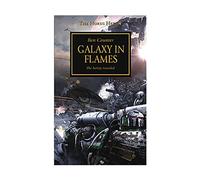 Galaxy in Flames: The Heresy Revealed