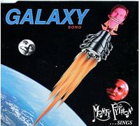 Galaxy Song / Always Look On the Bright Side of Life (1991 Version)