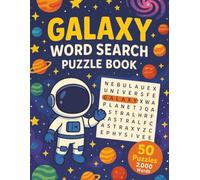 Galaxy Word Search: 50 Word Searches With 2000 Total Words Featuring Stars, Planets, Nebulas, Black Holes, Galaxies, and More | Fun Puzzles for Space ... Enthusiasts | 8.5 x 11 inches, 101 pages