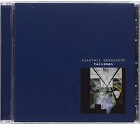 Galbraith, Alastair - Talisman [Import]