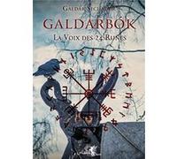 Galdarbok Tome 1 - La Voix des 24 Runes Galdar Sechador (Auteur)