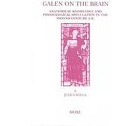 Galen on the Brain, Studies in Ancient Medicine Galen, Julius Rocca (Auteur)