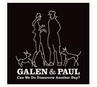 Galen & Paul – Can We Do Tomorrow Another Day? – Vinyle 33 tours – Sony Music