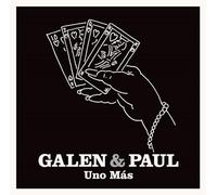 Galen & Paul - Uno Mas [Import]
