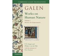 Galen: Works on Human Nature