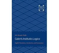 Galen's Institutio Logica: English Translation, Introduction, and Commentary