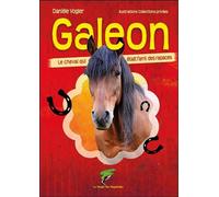 Galeon - le cheval qui etait l'ami des rapaces - Danièle Vogler - Le Verger Des Hesperides - broché - Roman junior